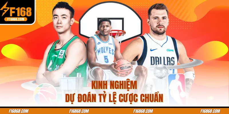 Kinh nghiệm dự đoán tỷ lệ cược chuẩn